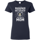 He Calls Mom Who Tackled My Navy Midshipmen T Shirts