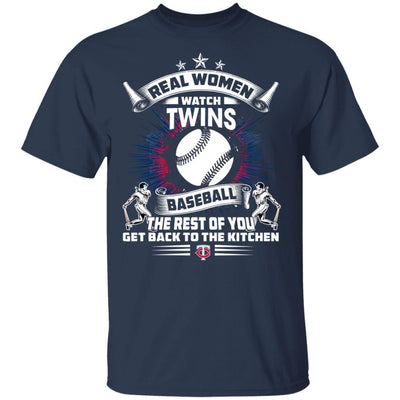 Funny Gift Real Women Watch Minnesota Twins T Shirt