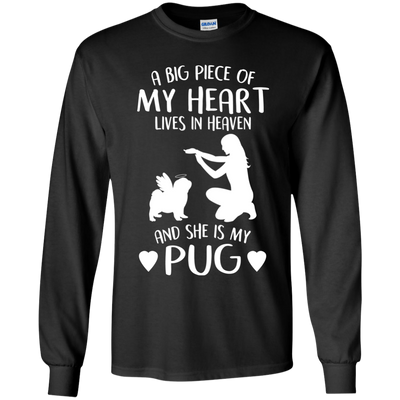 A Big Piece Of My Heart She Is My Pug T Shirts