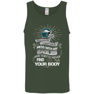 My Philadelphia Eagles And They'll Never Find Your Body T Shirt