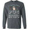 If Getting More Pug Is So Wrong T Shirts