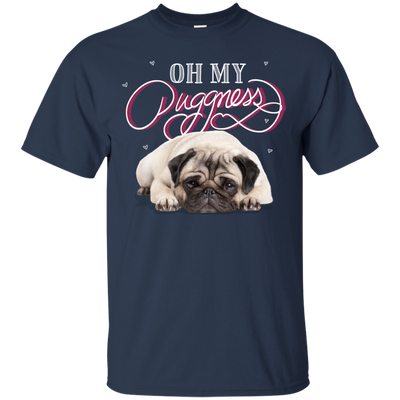 Oh My Pugness T Shirts