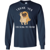 Interesting Black Gifts For Pug T Shirts Thank You For Being My Friend