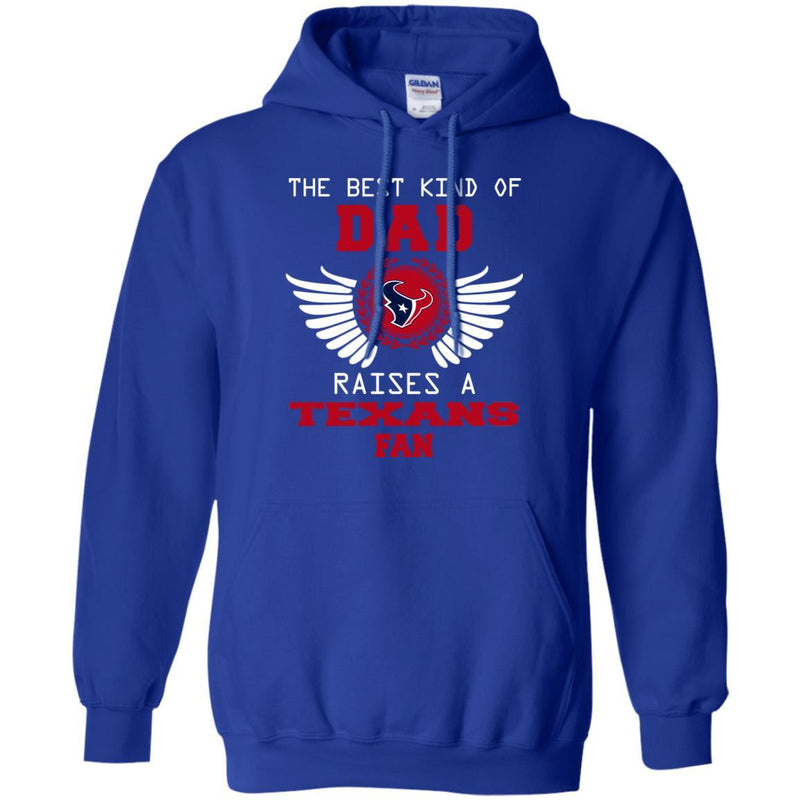 The Best Kind Of Dad Houston Texans T Shirts