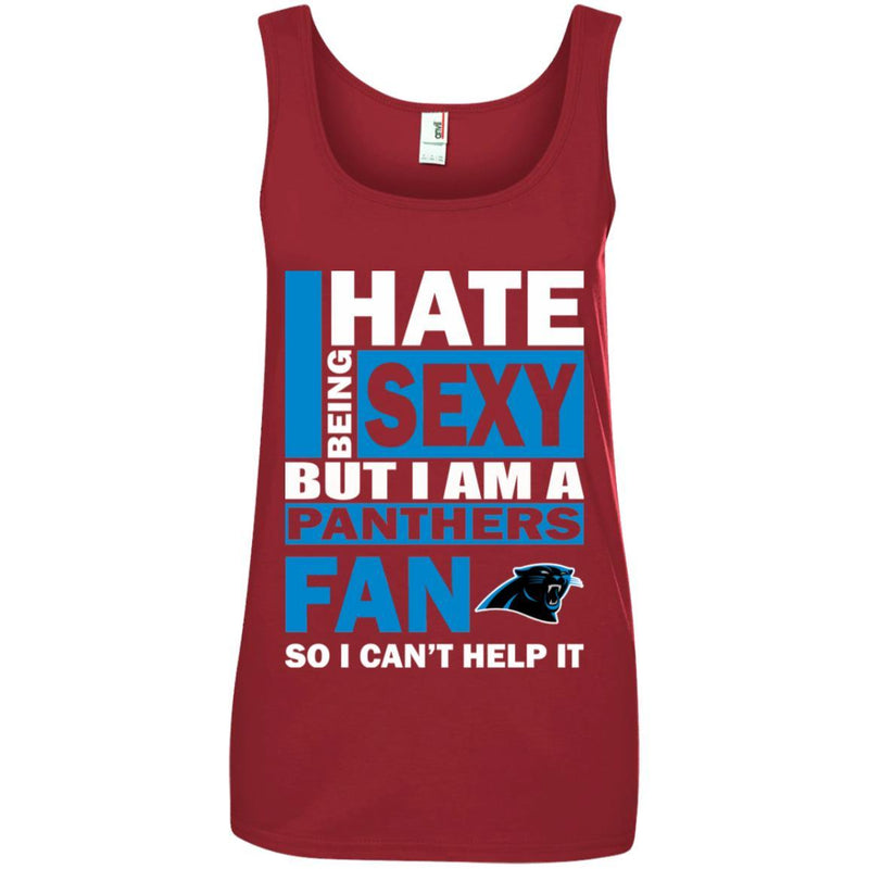 I Hate Being Sexy But I Am A Carolina Panthers Fan T Shirt