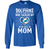 He Calls Mom Who Tackled My Miami Dolphins T Shirts