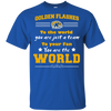 To Your Fan You Are The World Kent State Golden Flashes T Shirts