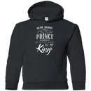 Dear Daddy I May Find A Prince Someday But You Will Always Be My Kings T Shirts