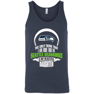 The Only Thing Dad Loves His Daughter Fan Seattle Seahawks T Shirt