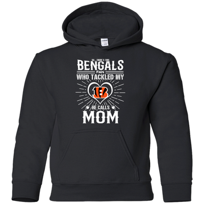 He Calls Mom Who Tackled My Cincinnati Bengals T Shirts