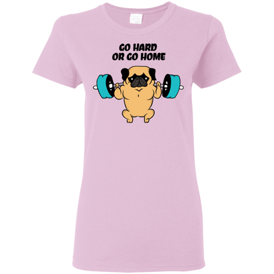 Pug - Go Hard Or Go Home T Shirts