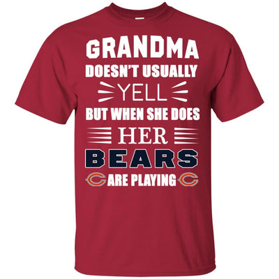 Grandma Doesn't Usually Yell Chicago Bears T Shirts