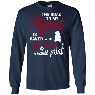 Pug - The Road To My Heart T Shirts