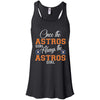 Always The Houston Astros Girl T Shirts