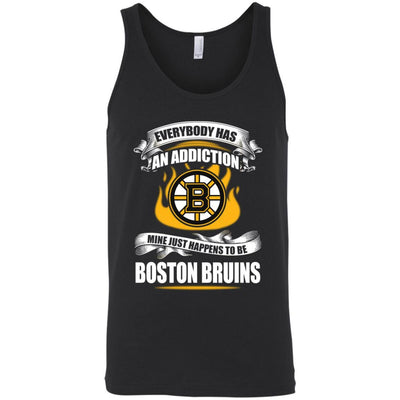 Everybody Has An Addiction Mine Just Happens To Be Boston Bruins T Shirt