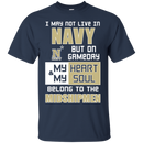 My Heart And My Soul Belong To The Navy Midshipmen T Shirts