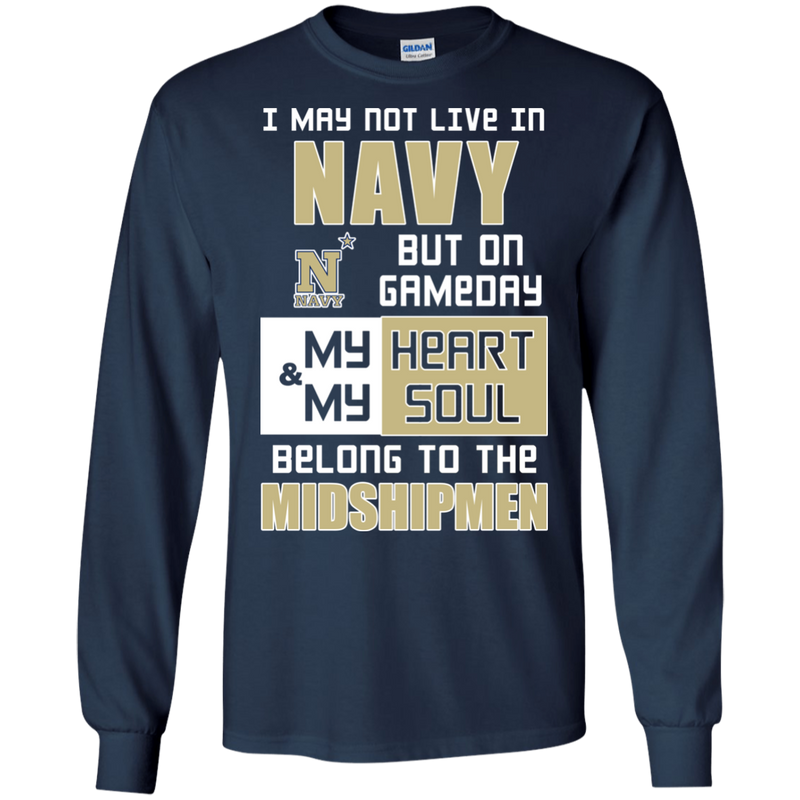 My Heart And My Soul Belong To The Navy Midshipmen T Shirts