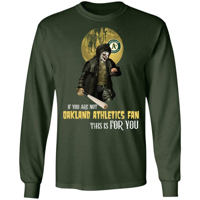 Become A Special Person If You Are Not Oakland Athletics Fan T Shirt