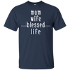 Mama Wife Blessed Life T Shirts V3