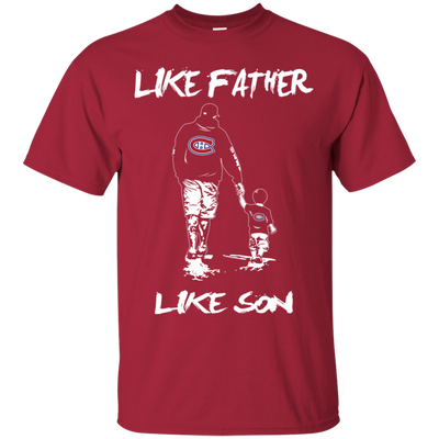 Happy Like Father Like Son Montreal Canadiens T Shirts