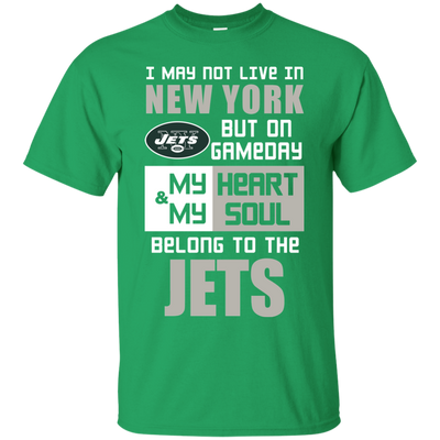 My Heart And My Soul Belong To The New York Jets T Shirts