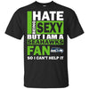 I Hate Being Sexy But I Am A Seattle Seahawks Fan T Shirt