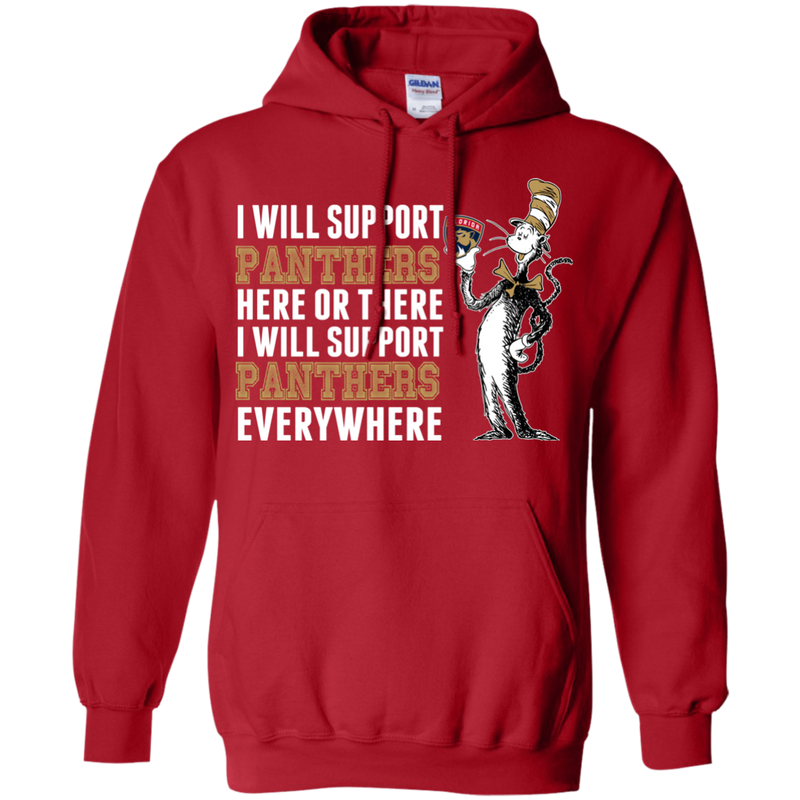I Will Support Everywhere Florida Panthers T Shirts