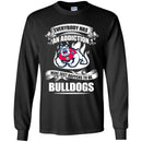 Everybody Has An Addiction Mine Just Happens To Be Fresno State Bulldogs T Shirt