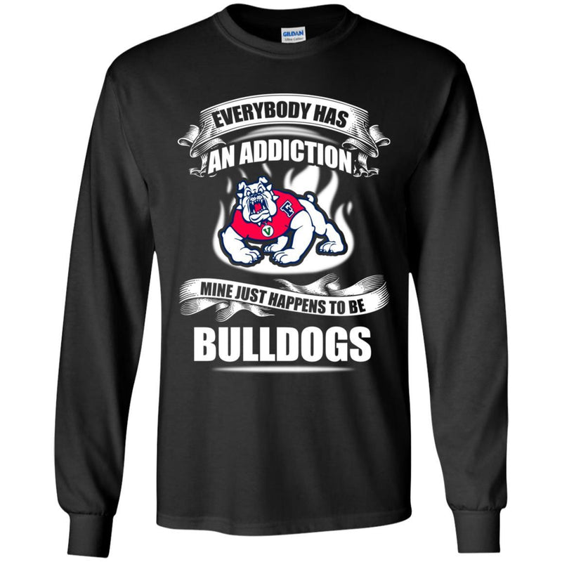 Everybody Has An Addiction Mine Just Happens To Be Fresno State Bulldogs T Shirt