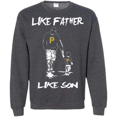 Happy Like Father Like Son Pittsburgh Pirates T Shirts