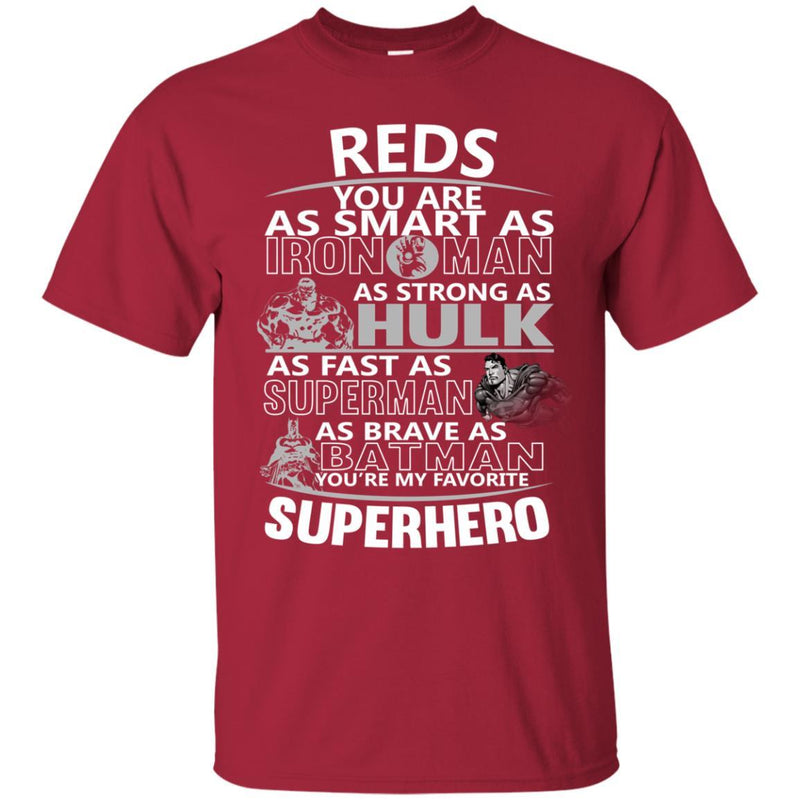 Cincinnati Reds You're My Favorite Super Hero T Shirts