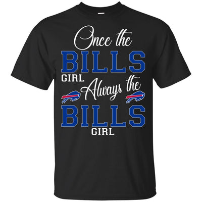 Always The Buffalo Bills Girl T Shirts