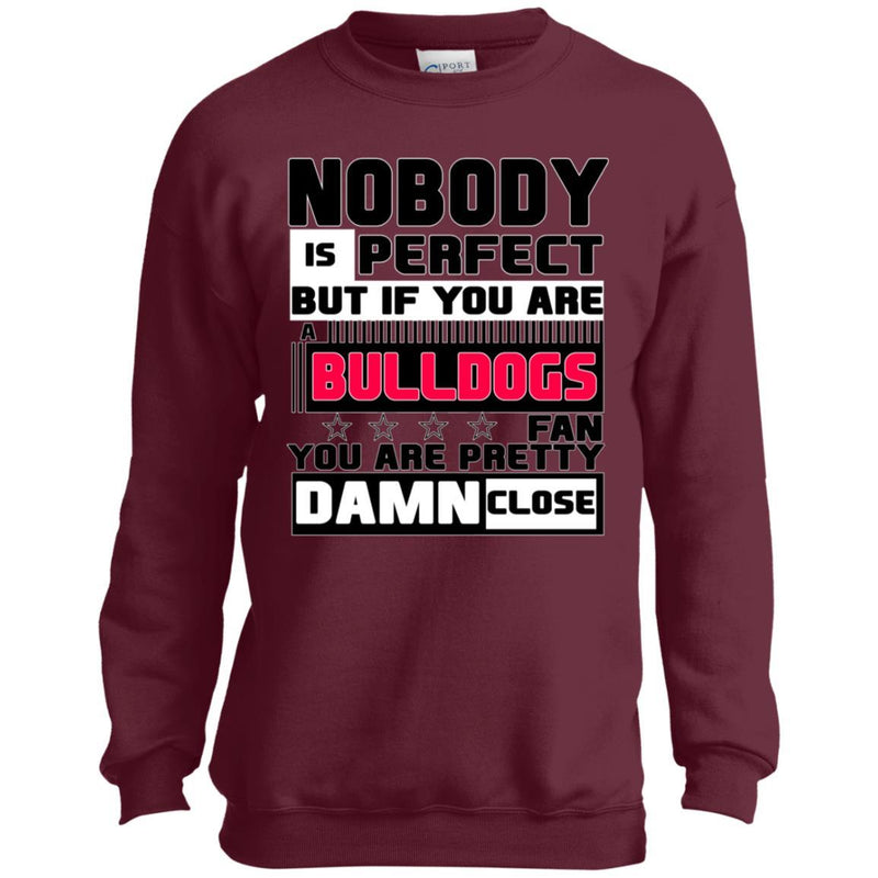 Nobody Is Perfect But If You Are A Bulldogs Fan T Shirts