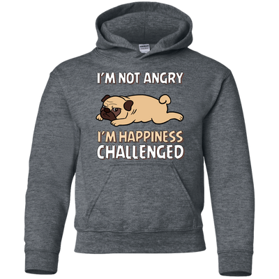 I'm Not Angry I'm Happiness Challenged Pug T Shirts