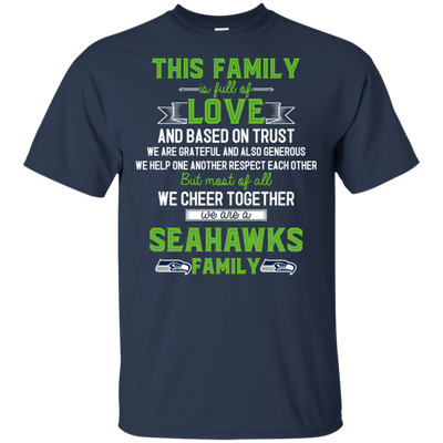 We Are A Seattle Seahawks Family T Shirt