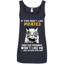 Something for you If You Don't Like Pittsburgh Pirates T Shirt