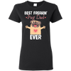 Best Freakin' Dad Pug Ever T Shirts