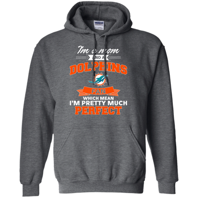 I'm A Mom And A Miami Dolphins Fan T Shirt