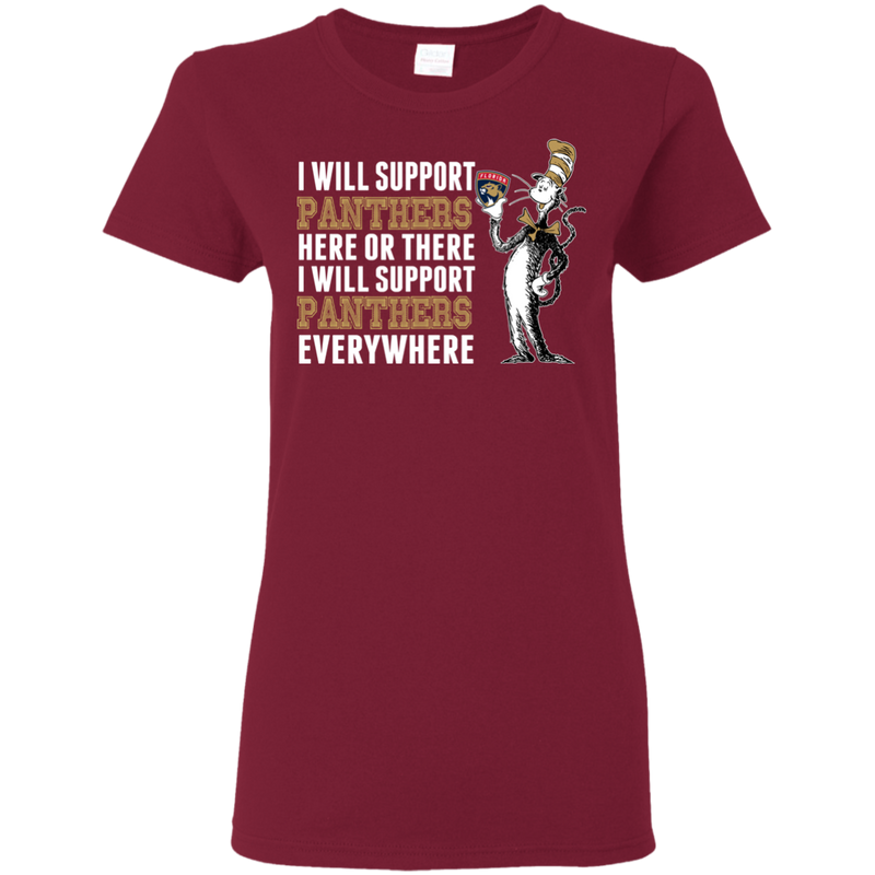 I Will Support Everywhere Florida Panthers T Shirts