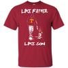 Happy Like Father Like Son Tennessee Volunteers T Shirts