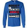Nobody Is Perfect But If You Are An Angels Fan T Shirts