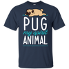 Pug - My Spirit Animal T Shirts