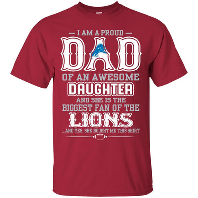 Proud Of Dad Of An Awesome Daughter Detroit Lions T Shirts