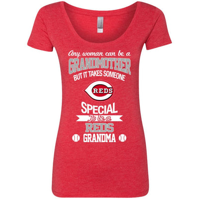 It Takes Someone Special To Be A Cincinnati Reds Grandma T Shirts