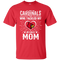 He Calls Mom Who Tackled My Louisville Cardinals T Shirts