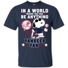 Love To Be A New York Yankees Fan T Shirt