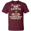 I'm A Mom And A New Orleans Saints Fan T Shirt