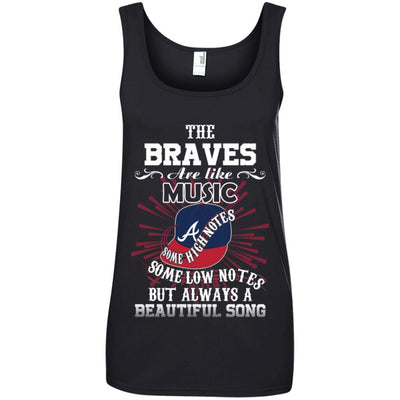 The Atlanta Braves Are Like Music T Shirt