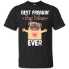 Best Freakin' Mom Pug Ever T Shirts