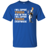 I Will Support Everywhere Memphis Tigers T Shirts